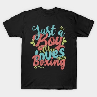 Just A Boy Who Loves Boxing Gift product T-Shirt